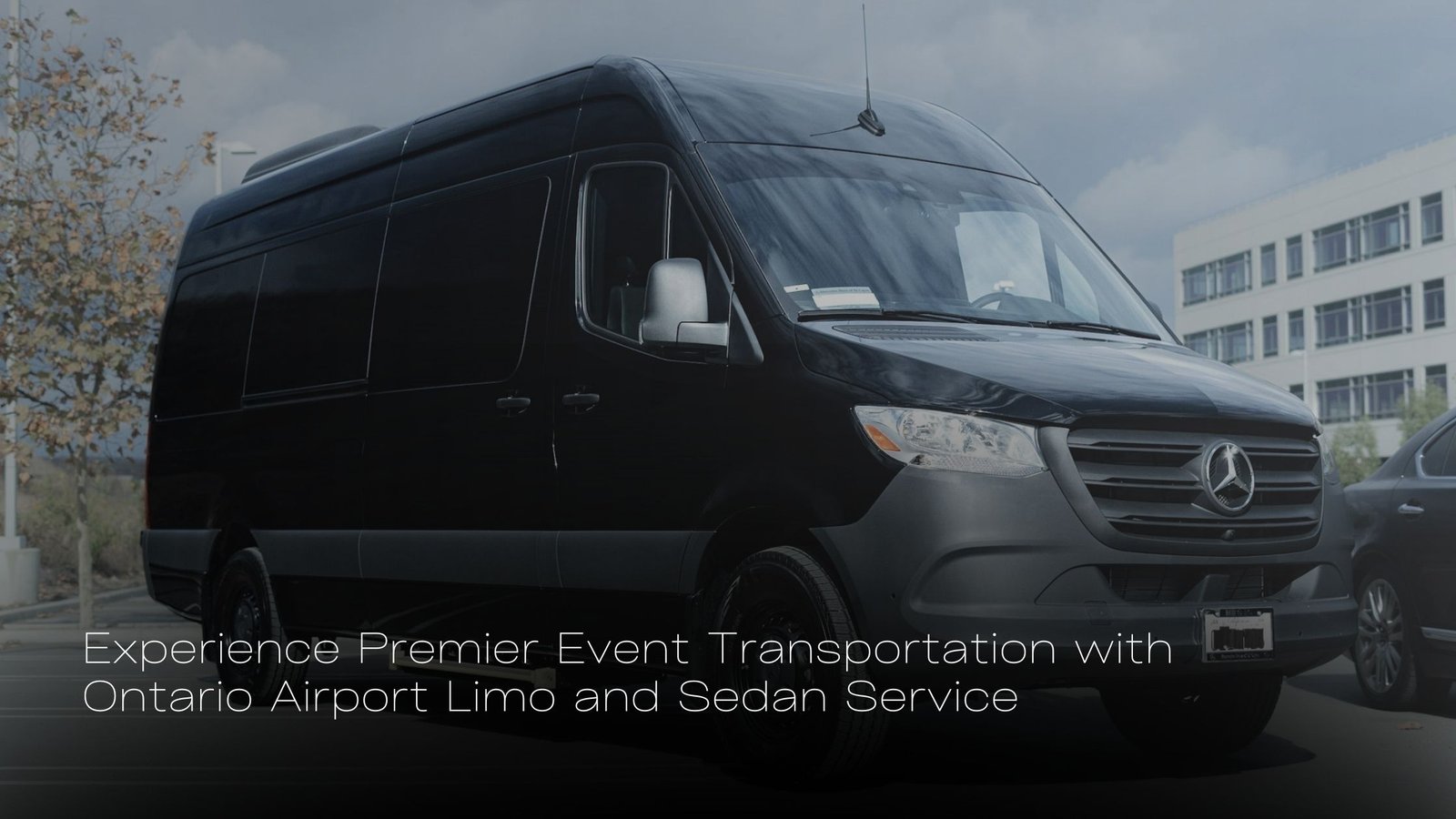 Experience Premier Event Transportation with Ontario Airport Limo and Sedan Service